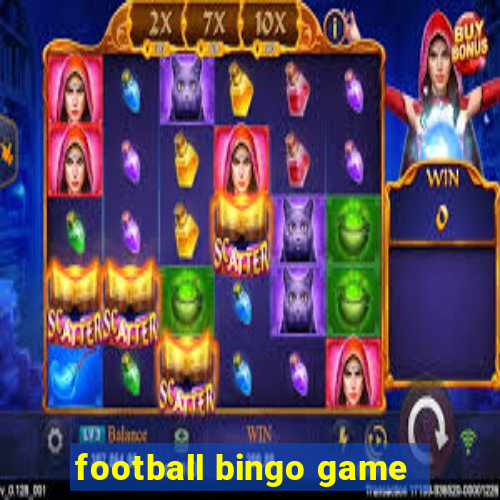 football bingo game - play now